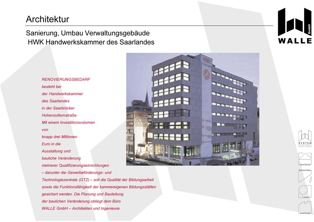 Sanierung und Umbau eines Verwaltungsgebäudes, HWK Handwerkskammer des Saarlandes, Saarbrücken.