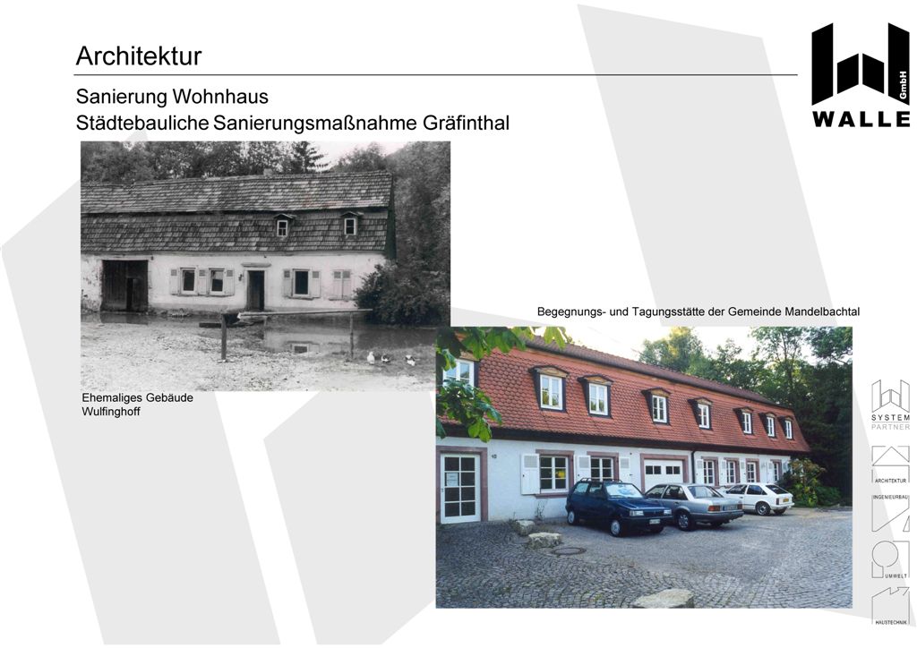 Sanierung Wohnhaus Wulfinghoff, Städtebauliche Sanierungsmaßnahme Gräfinthal, Mandelbachtal.