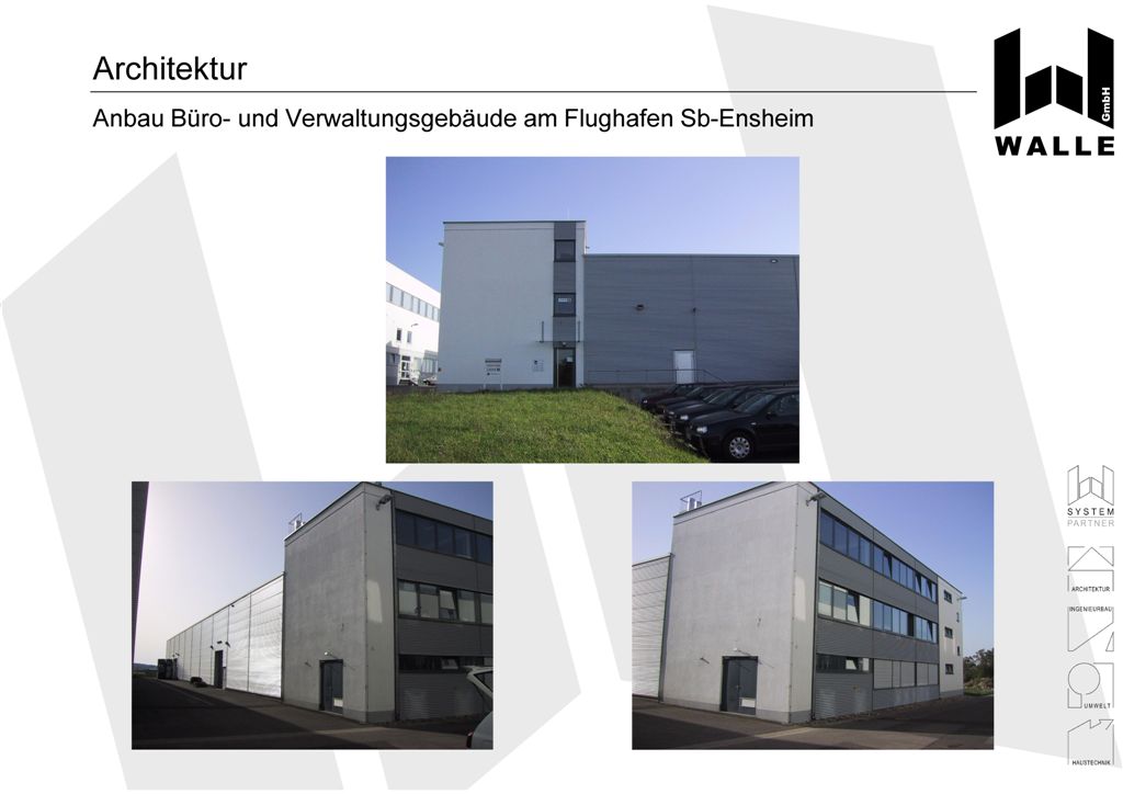 Anbau eines Büro- und Verwaltungsgebäudes am Flughafen Saarbrücken Ensheim.