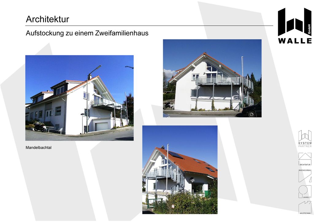 Aufstockung eines Einfamilenhauses zu einem Zweifamilienhaus, Mandelbachtal Ormesheim.
